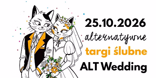 Alternatywne targi \u015blubne w Bia\u0142ymstoku - ALT Wedding
