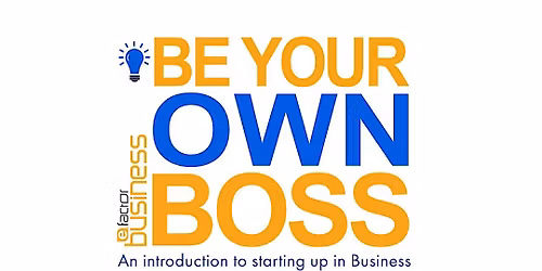 Be Your Own Boss Workshop - June