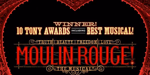 Moulin Rouge at Walton Arts Center - Baum Walker Hall