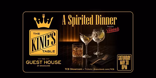 The King's Table: A Spirited Dinner, Poured by Old Dominick