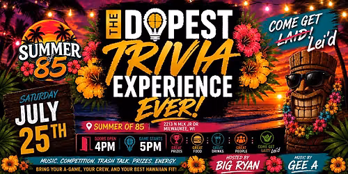 The Dopest Trivia Experience EVER!!!  Hawaiian Edition!!!