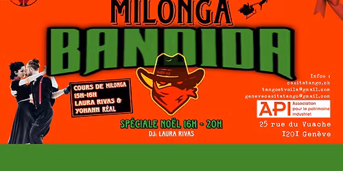 Milonga BANDIDA de No\u00ebl & cours de tango milonga.
