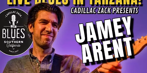 JAMEY ARENT - CONTEMPORARY BLUES GUITAR MASTER - in Tarzana!
