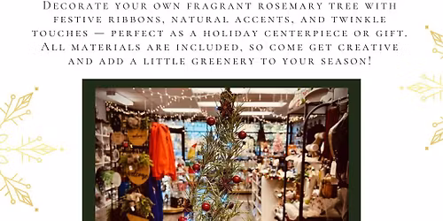 \ud83c\udf3fTable Top Rosemary Trees Workshop