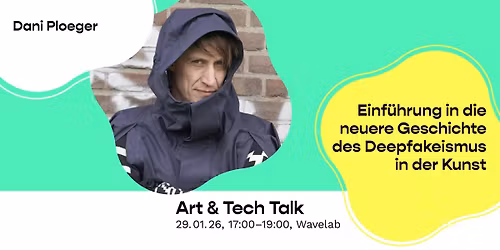 Art & Tech Talk: Die neuere Geschichte des Deepfakeismus in der Kunst