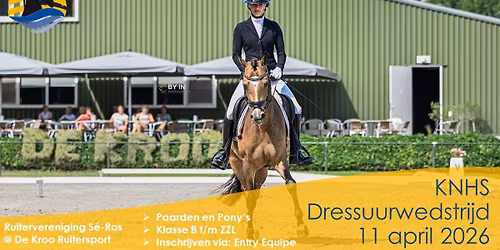 KNHS DRESSUURWEDSTRIJD RV S\u00c9-ROS 11 APRIL 2026