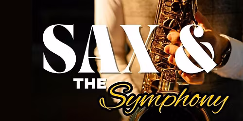 Sax & The Symphony