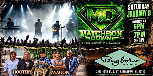 MATCH BOX DOWN & HOOTIE'S WAGON LIVE AT BAYBORO BREWING