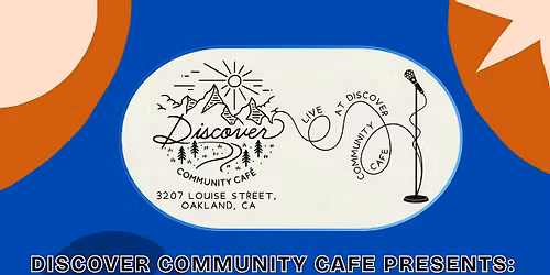 Discover Community Cafe Presents Get-Hype Open-Mic