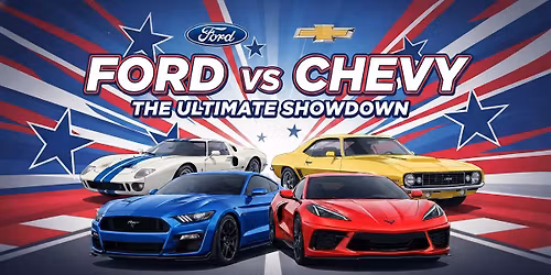 FORD vs CHEVY Weekend Extravaganza