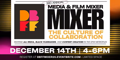 Media & Film Mixer - Media, Black Filmmakers, Writers & Content Creators