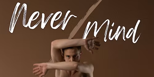 Never\/Mind - SATURDAY 4\/18 @7:30pm