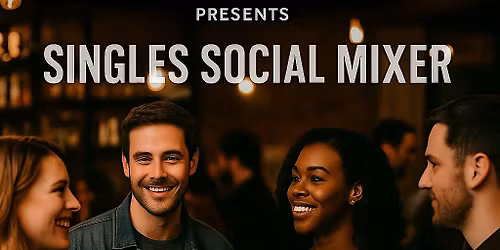 Singles Social Mixer McHenry, IL DC Cobbs