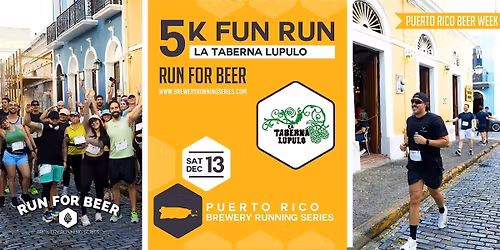 5K Beer Run x La Taberna L\u00fapulo | PR Brewery Running Series