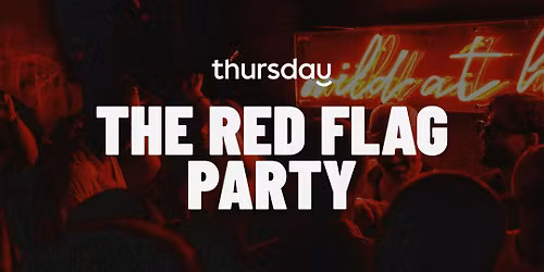 Thursday | The Red Flag Party (25+) @ Chinaski Club | Frankfurt