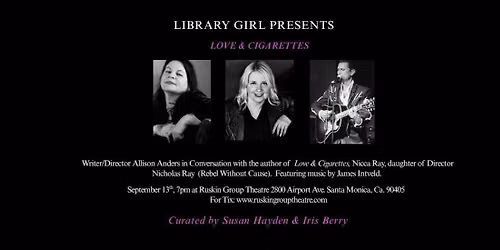 Library Girl Presents: Love & Cigarettes \u2014 Curated by Susan Hayden and Iris Berry