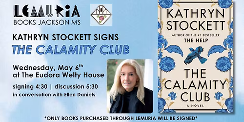 Kathryn Stockett + Ellen Daniels