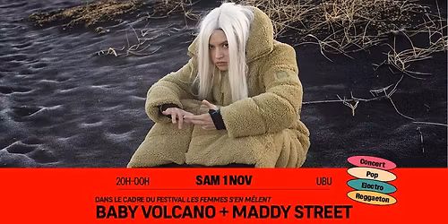 Les Femmes S'en M\u00ealent : Baby Volcano + Maddy Street \/\/ Rennes \u00b7 Ubu
