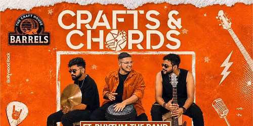 Crafts & Chords ft. Rhythm The Band