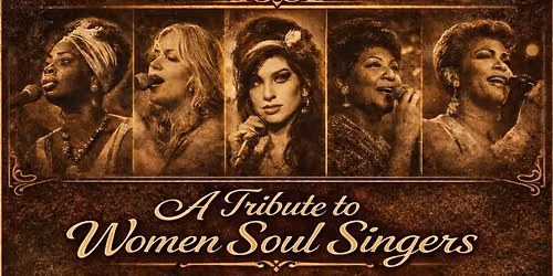 A Tribute to Women Soul Singers - 3 October 2026