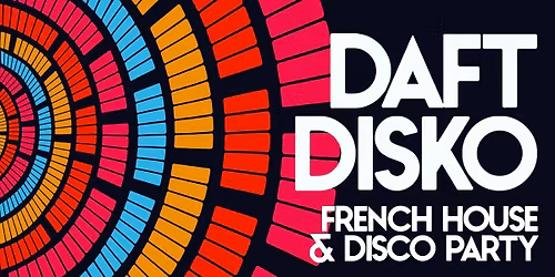 Daft Disk - French House & Disco House All Night!