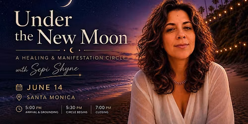 Under the New Moon: A Healing & Manifestation Circle
