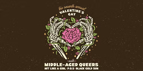 MIDDLE-AGED QUEERS' Valentine's Gay Queercore Extravaganza @ 924 Gilman