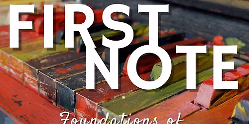 Workshop: The First Note - Foundations of Musical Improv