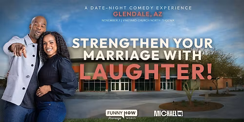 Michael Jr.'s Funny How Marriage Works Tour @ Glendale, AZ