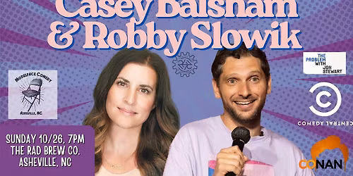 RAD Comedy featuring Casey Balsham & Robby Slowik