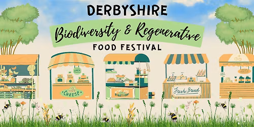 Derbyshire Biodiversity & Regenerative Food Festival