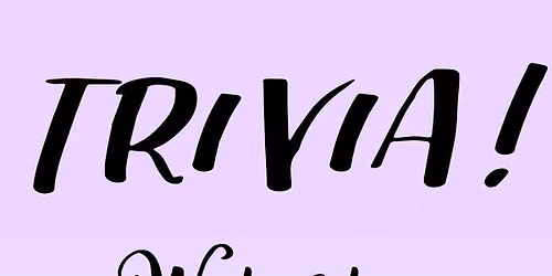 Monthly Trivia!!!