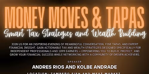Money Moves & Tapas: Smart Tax Strategies & Wealth Building