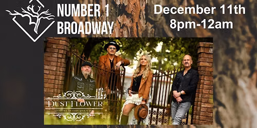 DustFlower @ Number 1 Broadway in Los Gatos