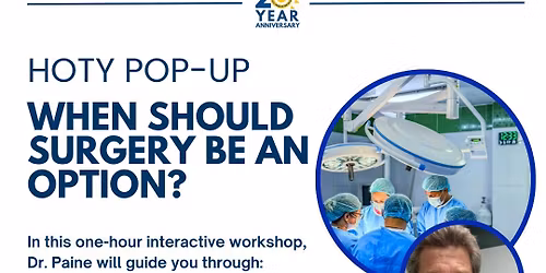 When Should Surgery Be Considered? w\/ Dr. Jonathan Paine