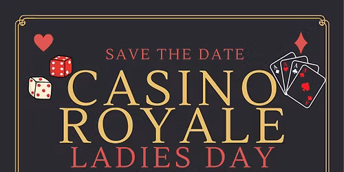 CASINO ROYALE Ladies Day\u2728\ud83d\udda4\ud83e\udd42\u2764\ufe0f