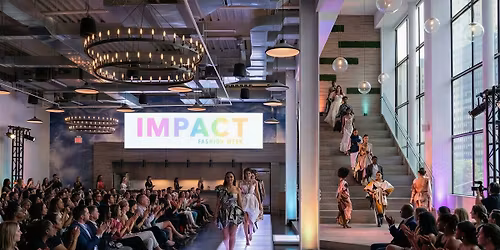 IMPACT Fashion Week VI: Runway Shows & Shops