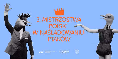 III Mistrzostwa Polski w Na\u015bladowaniu Ptak\u00f3w 