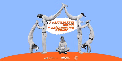 III Mistrzostwa Polski w Na\u015bladowaniu Ptak\u00f3w 