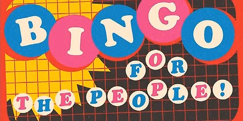 Bingo For The People! - Fri 4 Sep