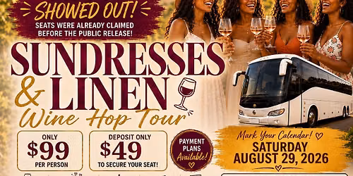 \ud83c\udf77 Sundresses & Linen Wine Hop Bus Tour \ud83c\udf47