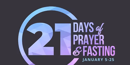 21 Days of Prayer & Fasting