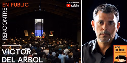 Rencontre avec Victor del Arbol