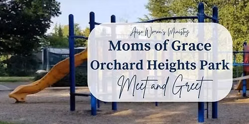 Moms of Grace Park Meet and Greet