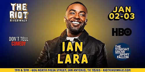 Comedian Ian Lara Live in San Antonio at Riot Riverwalk Comedy Club