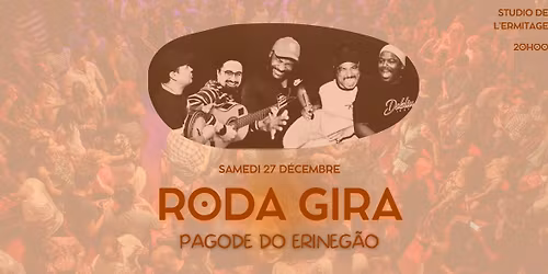 RODA GIRA - Pagode do Erineg\u00e3o \/\/ SAMEDI 27 D\u00e9cembre 2025