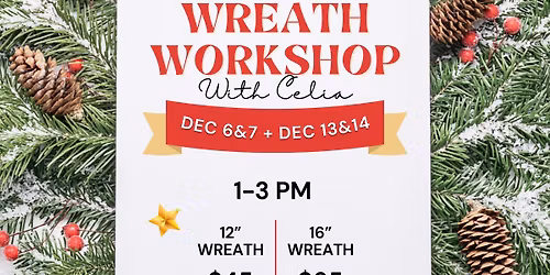 Wreath Workshop \u2728 weekend 2