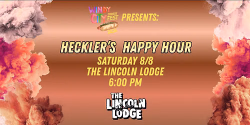 Hecklers\u2019 Happy Hour Comedy Show WCCF