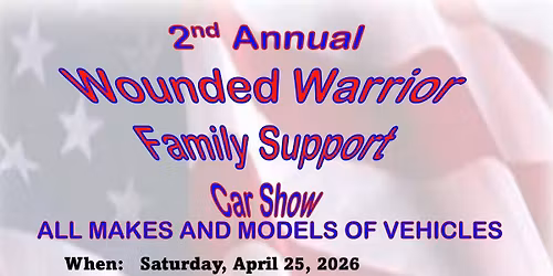 2nd Annual Wounded Warrior Family Support Car Show 