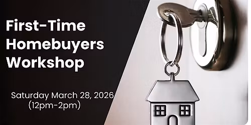 First-Time Homebuyer Workshop